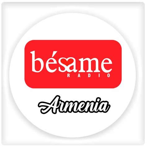 emisora besame armenia|More.